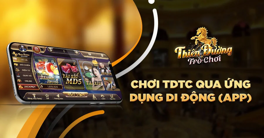 Chơi TDTC qua app dụng di động